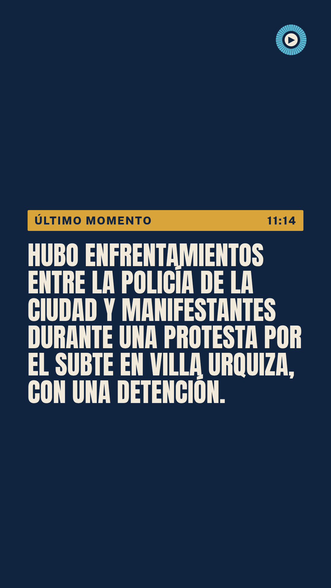 PROTESTA POR EL SUBTE: ENFRENTAMIENTOS CON LA POLICÍA EN VILLA URQUIZA