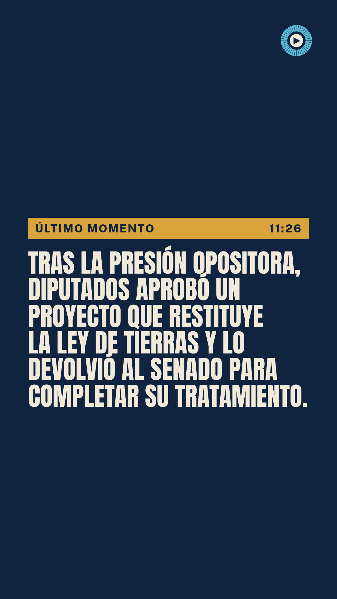 LEY DE TIERRAS: DIPUTADOS APROBÓ RESTITUIRLA, PERO FALTA EL SENADO